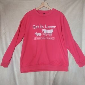 Oregon Trail Pink Sweatshirt Get In Loser We’re Going To Die Of Dysentery Sz XL